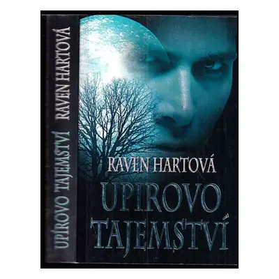 Upírovo tajemství - Raven Hart (2011, Levné knihy)