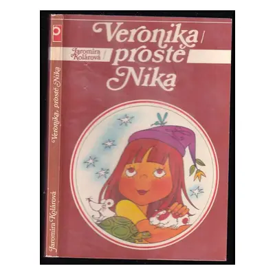 Veronika, prostě Nika - Jaromíra Kolárová (1983, Profil)