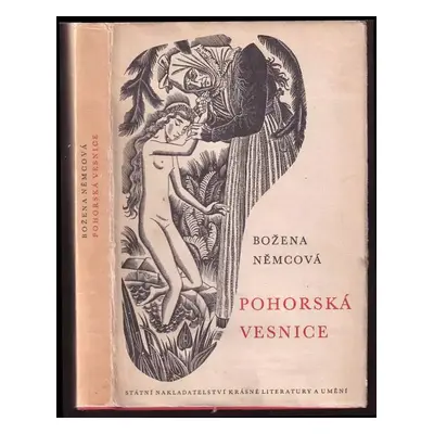 Pohorská vesnice : Povídka ze života lidu venkovského - Božena Němcová (1964, Státní nakladatels