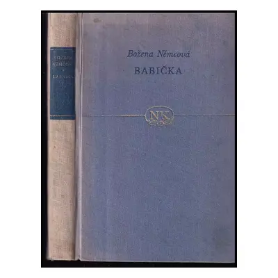 Babička : obrazy venkovského života - Božena Němcová (1952, Orbis)