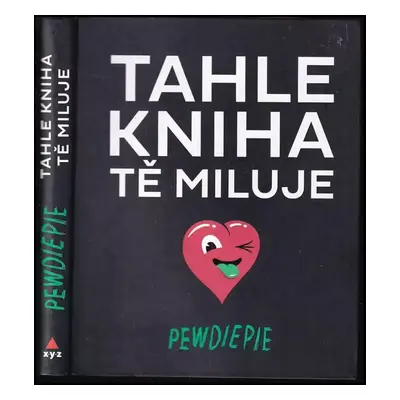 Tahle kniha tě miluje - PewDiePie (2018, XYZ)