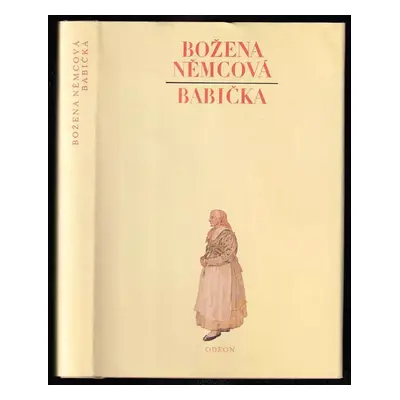 Babička : obrazy venkovského života - Božena Němcová (1981, Odeon)