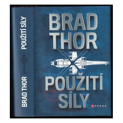 Použití síly - Brad Thor (2018, CPress)