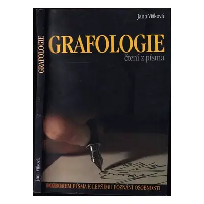 Grafologie, aneb, Čteme dvakrát - Jana Vítková (2010, Levné knihy)