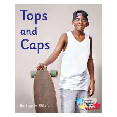 Tops and Caps - Rickard, Stephen a Rickard Stephen