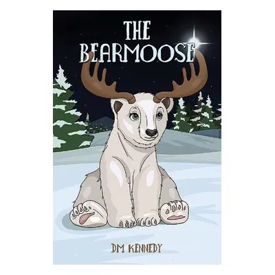 Bearmoose - Kennedy, DM