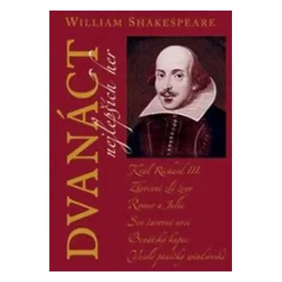 Dvanáct nejlepších her 1 | SHAKESPEARE, William