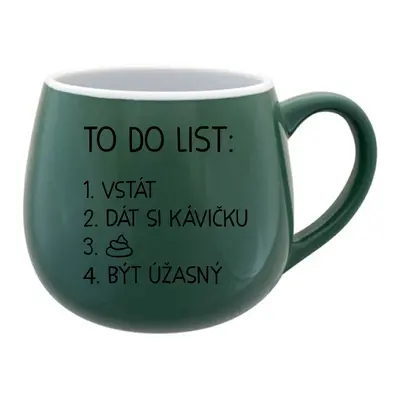 TO DO LIST:  BÝT ÚŽASNÝ - zelený keramický hrníček 300 ml