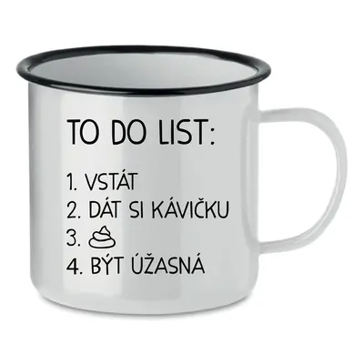 TO DO LIST:  BÝT ÚŽASNÁ - bílý plecháček 350 ml