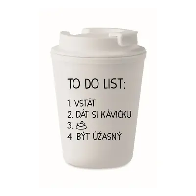 TO DO LIST:  BÝT ÚŽASNÝ - bílý termohrnek 300 ml