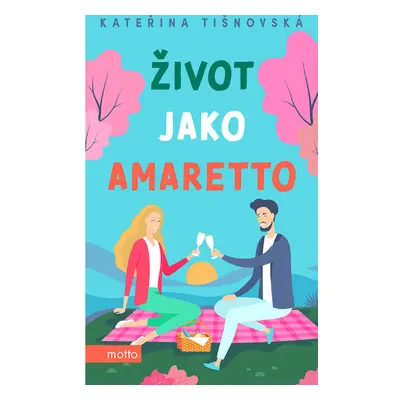 Život jako amaretto