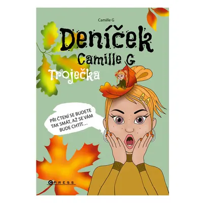 Deníček Camille G: Troječka