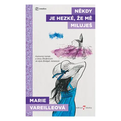 Někdy je hezké, že mě miluješ - Marie Vareilleová - e-kniha