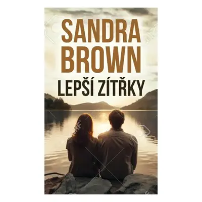 Lepší zítřky - Sandra Brown