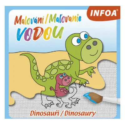 Malování / Maľovanie vodou - Dinosauři / Dinosaury (CZ/SK vydanie)