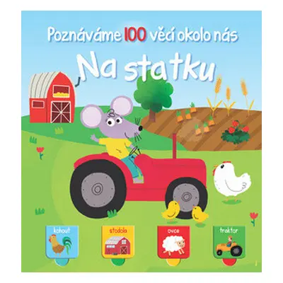 Poznáváme věcí okolo nás Na statku