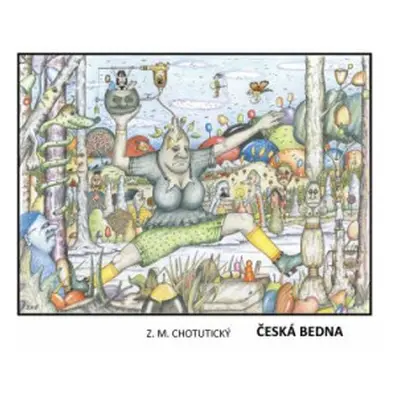 Česká bedna - Z. M. Chotutický - e-kniha