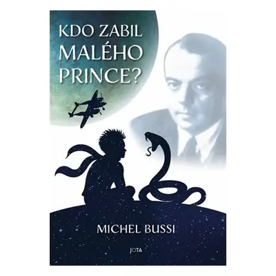 Kdo zabil malého prince? - Michel Bussi