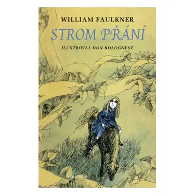 Strom přání - William Faulkner - e-kniha