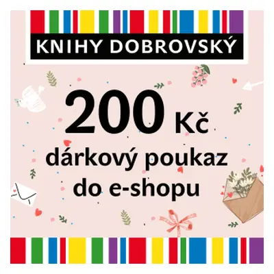Valentýnská elektronická dárková poukázka 200 Kč