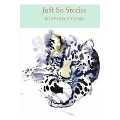 Just So Stories - Rudyard Kipling