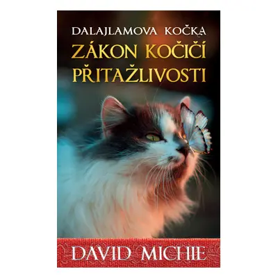 Dalajlamova kočka - Zákon kočičí přitažlivosti - David Michie - e-kniha