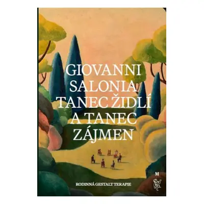 Tanec židlí a tanec zájmen - Giovanni Salonia