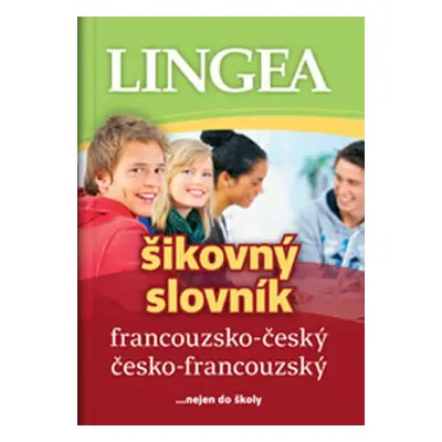 Francouzsko-český česko-francouzský šikovný slovník