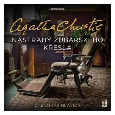 Nástrahy zubařského křesla - Agatha Christie - audiokniha