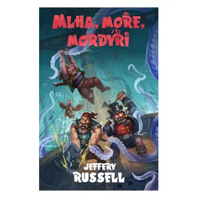 Mlha, moře, mordýři - Jeffery Russell - e-kniha