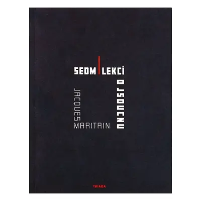 Sedm lekcí o jsoucnu - Jacques Maritain - e-kniha