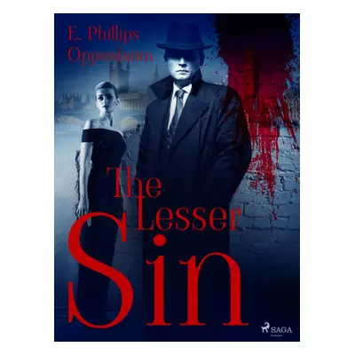 The Lesser Sin - Edward Phillips Oppenheim - e-kniha