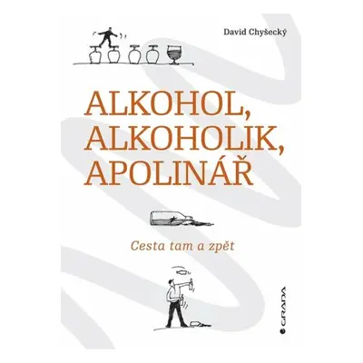 Alkohol, alkoholik, Apolinář - Chyšecký David - e-kniha