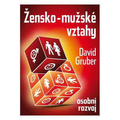 Žensko-mužské vztahy - David Gruber - e-kniha