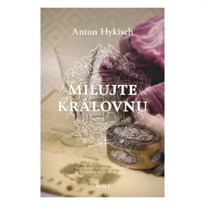 Milujte královnu - Anton Hykisch - e-kniha