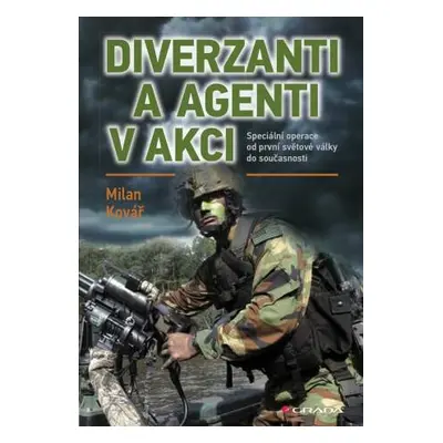 Diverzanti a agenti v akci - Milan Kovář - e-kniha