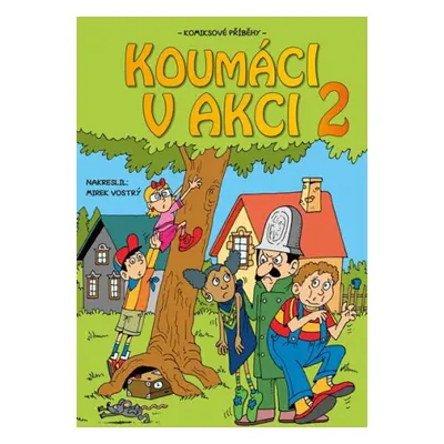 Koumáci v akci - Vojtěch Žák, Barbora Nováková, Jitka Ládrová, Pavla Novotná, Zuzana Žáčková