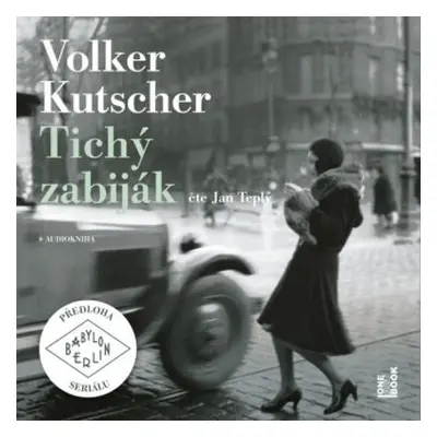 Tichý zabiják - Volker Kutscher - audiokniha