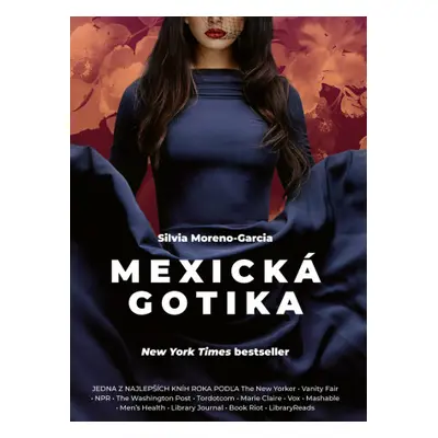 Mexická gotika - Silvia Moreno-Garciová