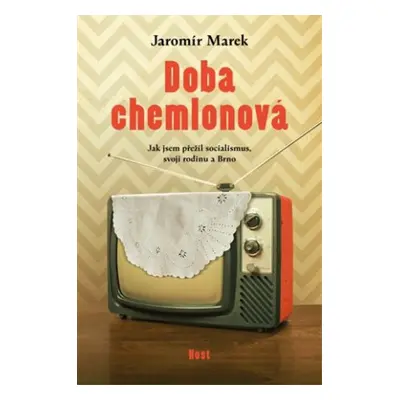 Doba chemlonová - Jaromír Marek