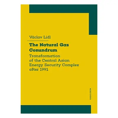 The Natural Gas Conundrum - Václav Lídl