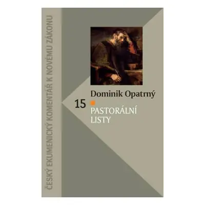 Pastorální listy - Dominik Opatrný