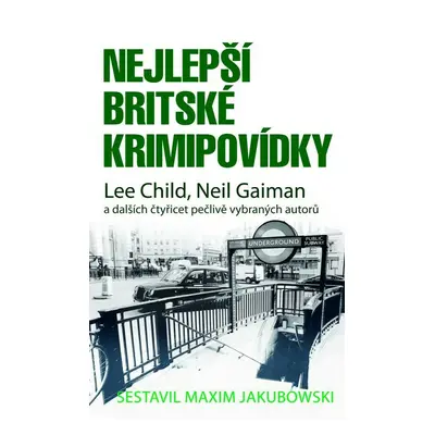 Nejlepší britské krimipovídky - Maxim Jakubowski