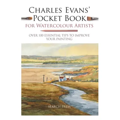 Charles Evansâ€™ Pocket Book for Watercolour Artists - Charles Evans