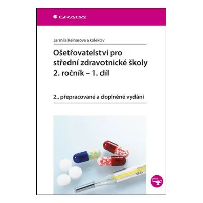 Ošetřovatelství pro střední zdravotnické školy 2. ročník