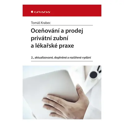 Kniha: Oceňování a prodej privátní zubní a lékařské praxe od Krabec Tomáš