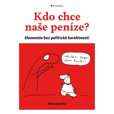 Kniha: Kdo chce naše peníze? od Lipovská Hana