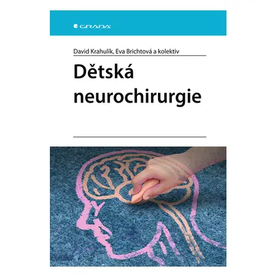 E-kniha: Dětská neurochirurgie od Krahulík David