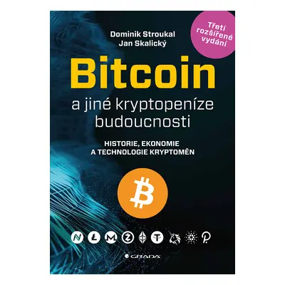 Kniha: Bitcoin a jiné kryptopeníze budoucnosti od Stroukal Dominik