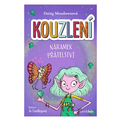 Kniha: Kouzlení - Náramek přátelství od Meadowsová Daisy